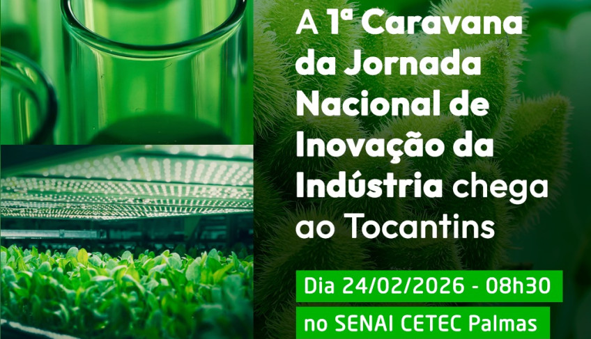 Sebrae Tocantins participa da Jornada Nacional de Inovação da Indústria em Palmas sebrae-tocantins-participa-da-jornada-nacional-de-inovacao-da-industria-em-palmas